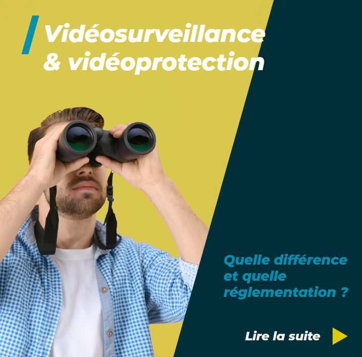 Vidéosurveillance & vidéoprotection